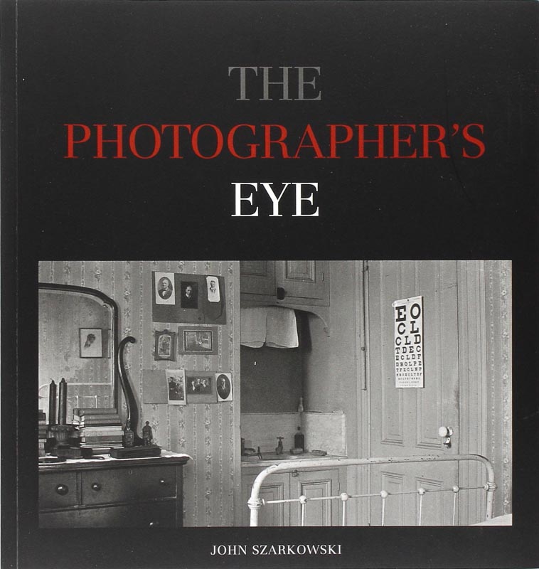Szarkowski-The Phototgraphers eye