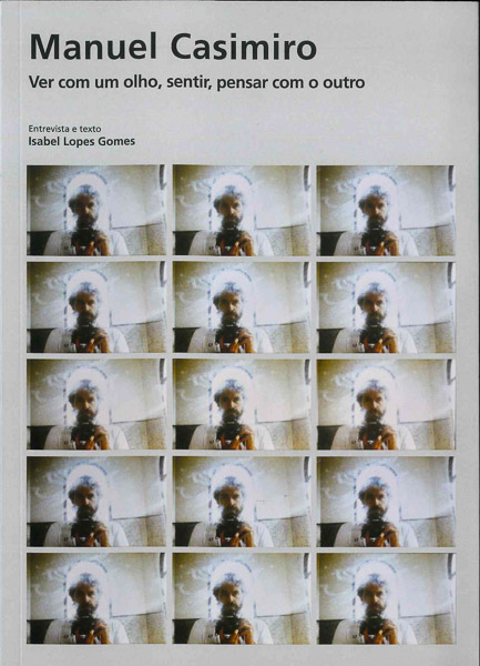 Manuel Casimiro-Ver com um olho (1)