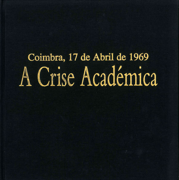 Coimbra,17de4de1969-A crise académica (1)
